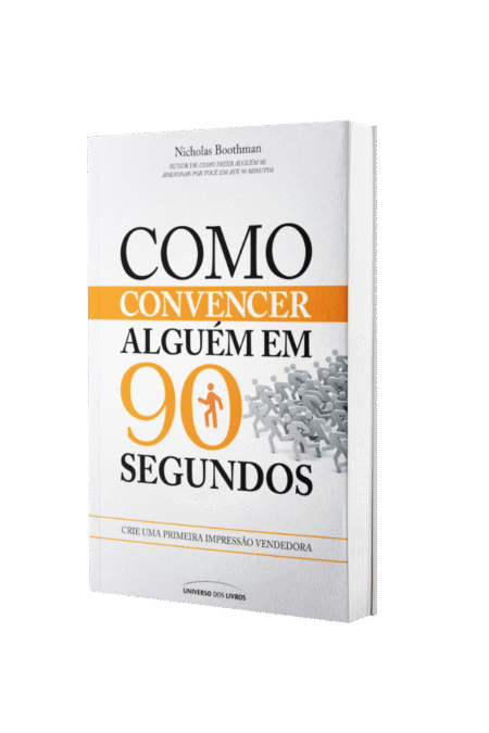 como convencer alguém em 90 segundos