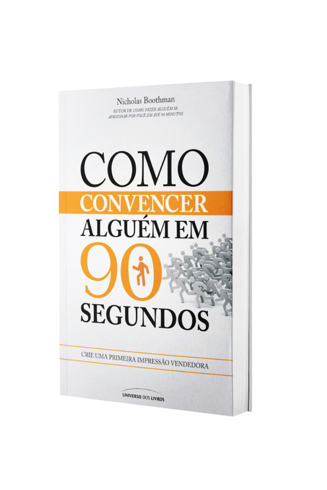 como convencer alguém em 90 segundos