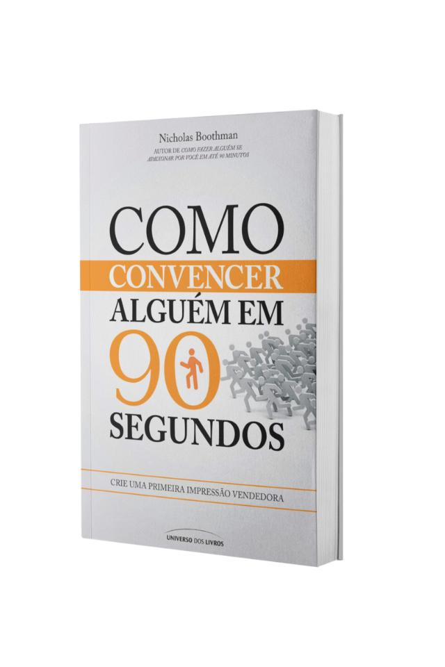 como convencer alguém em 90 segundos