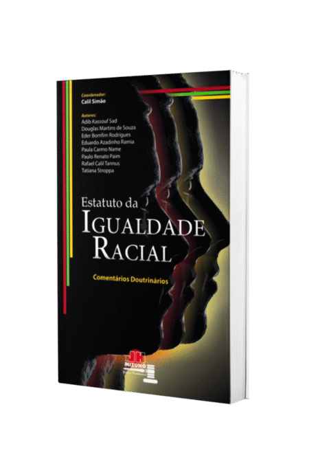 estatuto da igualdade racial: comentários doutrinários