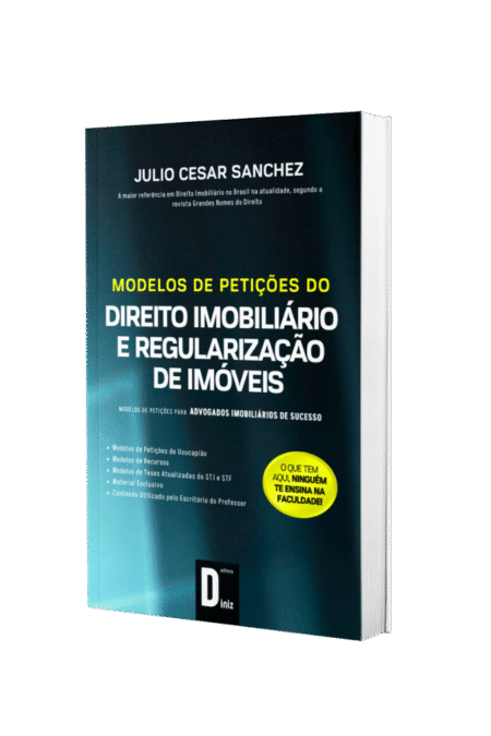 modelos_de_peticoes_direito_imobiliario_regularizacao_de_imoveis_advogados_estudantes_profissionais_livros_juridicos_editora_diniz_julio_cesar_sanchez_professor_julio_cesar_sanchez_livrosdepratica_juridica_livros_modelos_de_peticoes_livros_de_pecas_prontas_obras_juridicas_livros_de_advocacia_direito_imobiliario_livros_de_direito_livrosjuridicos_obrasjuridicas_livros_de_pratica_imobiliaria