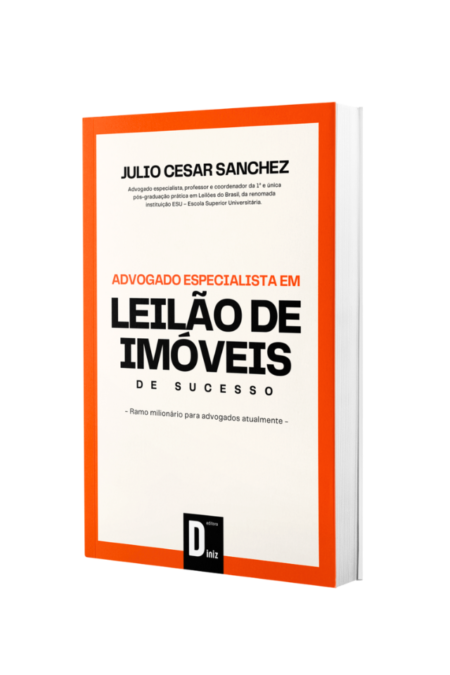 advogado_especialista_em_leilao_de_imoveis_direito_imobiliario_advogados_estudantes_profissionais_mercado_imobiliario_livros_juridicos_livros_de_pratica_juridica_leilao_judicial_extrajudicial_arrematacao_impugnacao_pos_arrematacao_editora_diniz_julio_cesar_sanchez_professor_julio_cesar_sanchez_editoradiniz_livros_livrosjuridicos_livrosdeprática_juridica_livro_direito_livros_juliocesarsanchez_professor_juliocesarsanchez