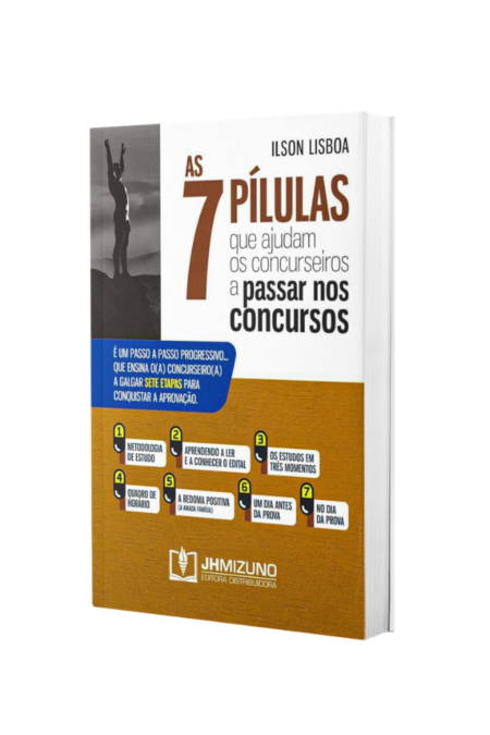 as 7 pílulas que ajudam os concurseiros a passar nos concursos
