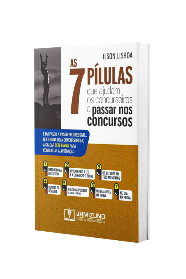 as 7 pílulas que ajudam os concurseiros a passar nos concursos