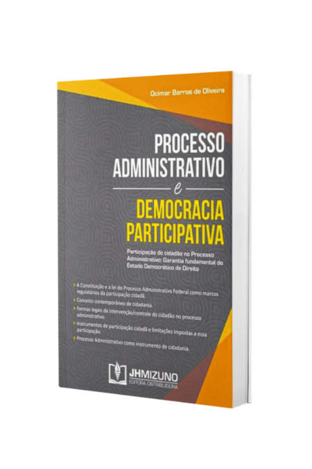 processo administrativo e democracia participativa
