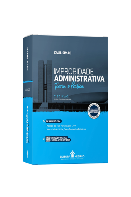 improbidade administrativa: teoria e prática