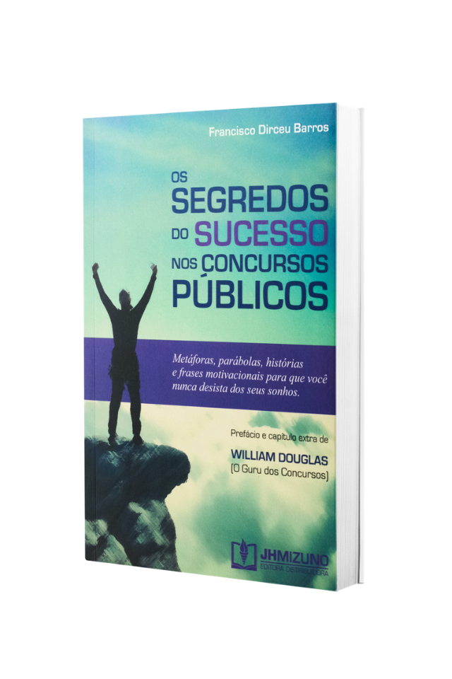 os segredos do sucesso nos concursos públicos